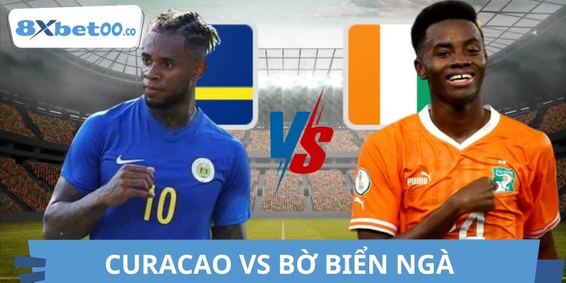Soi Kèo, Nhận Định Curacao Vs Bờ Biển Ngà 26/06 Lúc 03:00 WC
