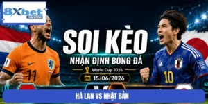 Soi Kèo Hà Lan Vs Nhật Bản 23:00 Ngày 15/6 - World Cup